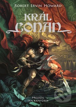 Král Conan - Robert Ervin Howard, Argo, 2021