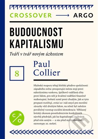 Budoucnost kapitalismu - Paul Collier, Argo, 2020