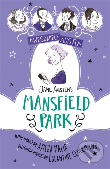 Jane Austens Mansfield Park - Ayisha Malik, Jane Austen, Eglantine Ceulemans (ilustrácie), Hodder Children&#039;s Books, 2020