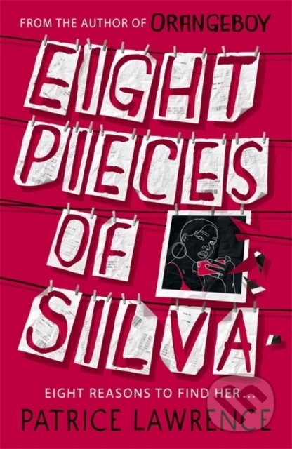 Eight Pieces of Silva - Patrice Lawrence, Hodder Children&#039;s Books, 2020