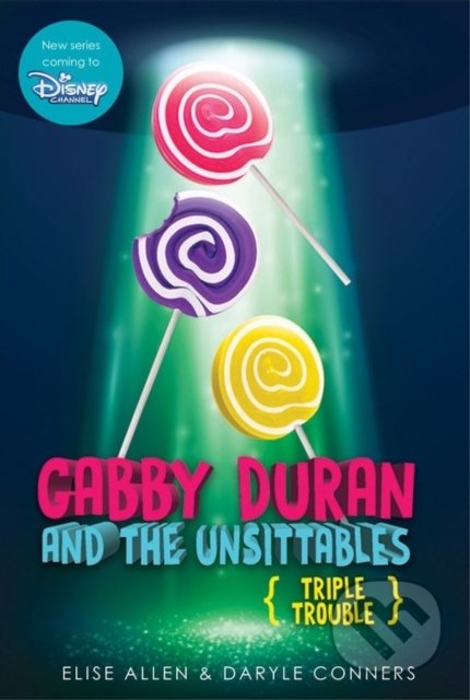Gabby Duran and the Unsittables - Daryle Conners, Elise Allen, Disney, 2021