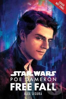 Star Wars: Poe Dameron - Free Fall - Alex Segura, Disney, 2020