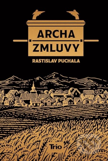 Archa zmluvy - Rastislav Puchala, Trio Publishing, 2020