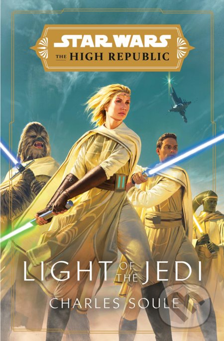 Star Wars: Light of the Jedi (The High Republic) - Charles Soule - kniha z kategorie Sci-fi