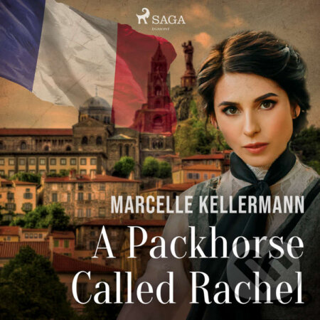 A Packhorse Called Rachel (EN) - Marcelle Kellermann, Saga Egmont, 2020