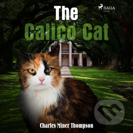 The Calico Cat (EN) - Charles Miner Thompson, Saga Egmont, 2020