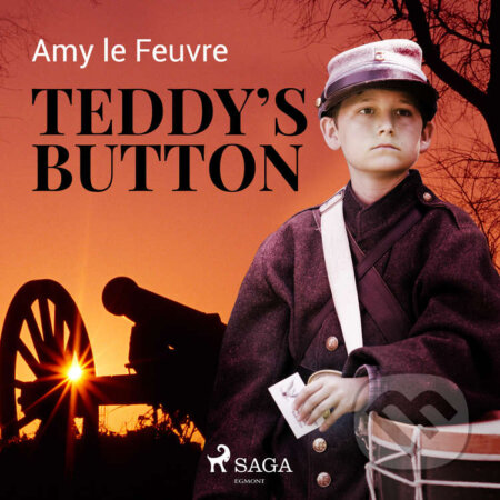 Teddy&#039;s Button (EN) - Amy Le Feuvre, Saga Egmont, 2020