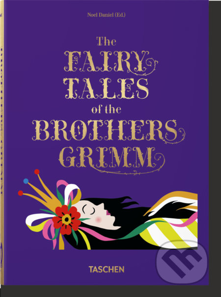 Fairy Tales. Grimm & Andersen: 2 in 1 - Brothers Grimm, Hans Christian Andersen, Noel Daniel, Taschen, 2020