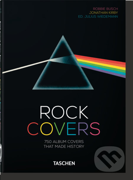 Rock Covers - Robbie Busch, Jonathan Kirby, Taschen, 2020