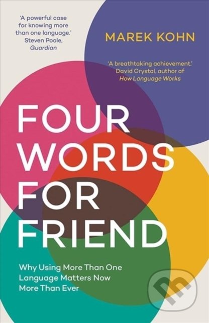 Four Words for Friend - Marek Kohn, Yale University Press, 2020