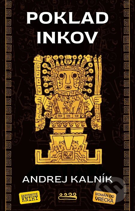Poklad Inkov - Andrej Kalník, Zabudnuté knihy