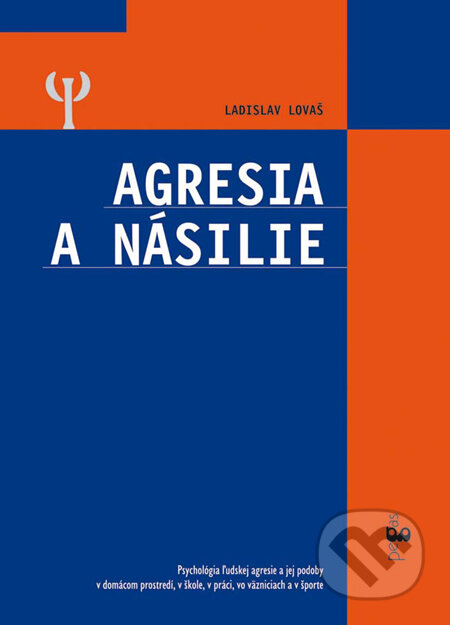 Agresia a násilie - Ladislav Lovaš, Ikar, 2010