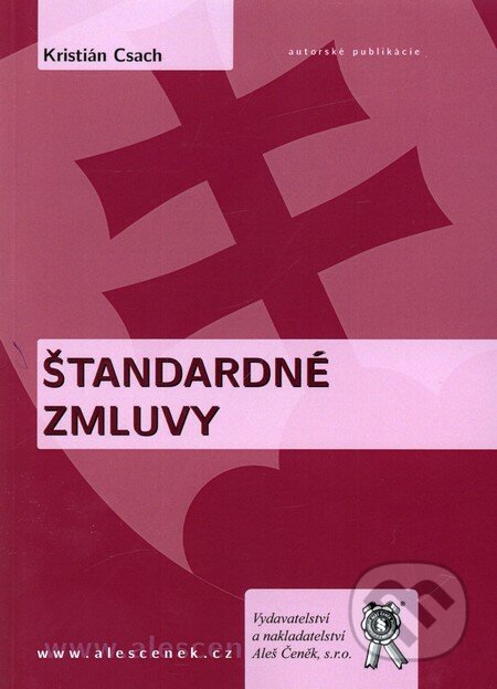 Štandardné zmluvy - Kristián Csach, Aleš Čeněk, 2010