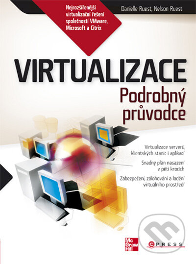 Virtualizace - Danielle Ruest, Nelson Ruest, Computer Press, 2010