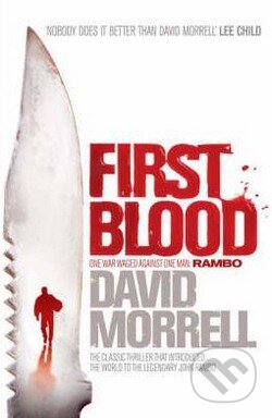First Blood - David Morrell, Headline Book, 2008
