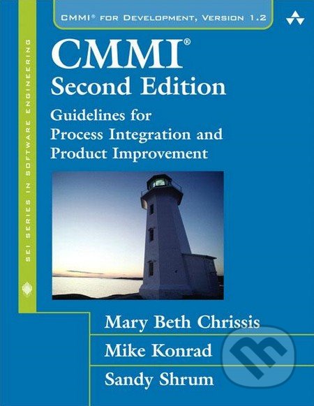 CMMI: Guidelines for Process Integration and Product Improvement - Mary Beth Chrissis, Mike Konrad, Sandy Shrum, Addison-Wesley Professional, 2006