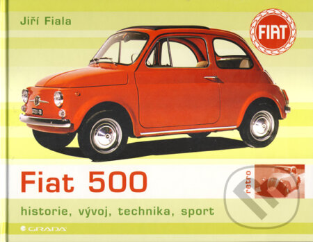 Fiat 500 - Jiří Fiala, Grada, 2010
