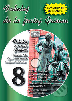 CD Fabeloj de la fratoj Grimm 8, Stano Marček, 2008