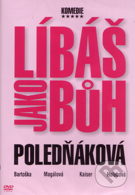 Líbáš jako Bůh - Marie Poledňáková, , 2008