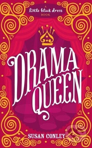 Drama Queen - Susan Conley, Headline Book, 2008