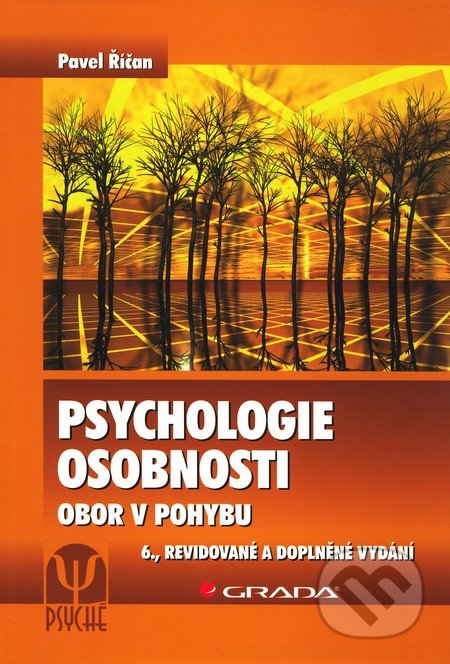 Psychologie osobnosti - Pavel Říčan, Grada, 2010