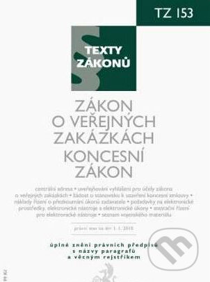 Zákon o veřejných zakázkách, Koncesní zákon (Právní stav ke dni 1.1.2010) - kniha z kategorie Správní právo