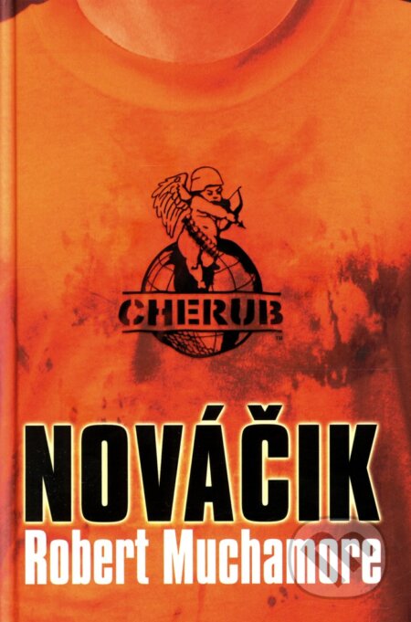 Nováčik - Robert Muchamore, Slovart, 2010