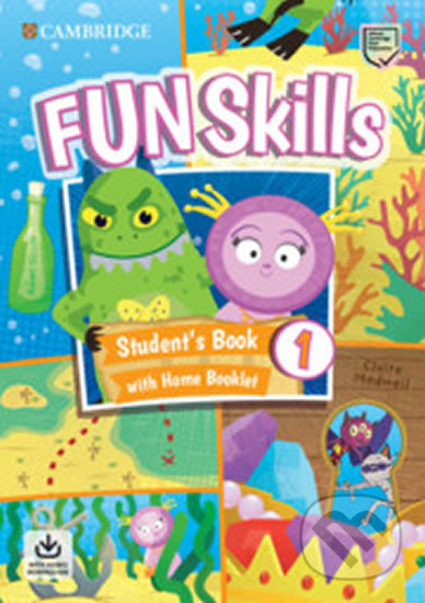 Fun Skills 1 Student´s Book with Home Booklet and Downloadable Audio - Adam Scott, Cambridge University Press, 2020