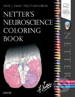 Netter&#039;s Neuroscience Coloring Book - David L. Felten, Mary Summo Maida, Elsevier Science, 2018