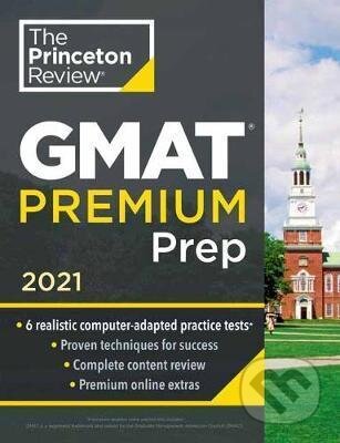 Princeton Review GMAT Premium Prep, 2021, Random House, 2020