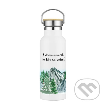 Termofľaša Z dedín a miest, do hôr sa vniesť