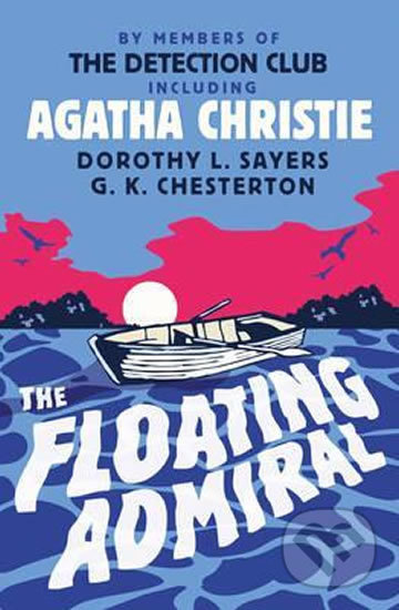 The Floating Admiral - Agatha Christie, HarperCollins, 2017