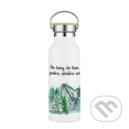 Termofľaša Do hory, do lesa, poďme, straťme sa