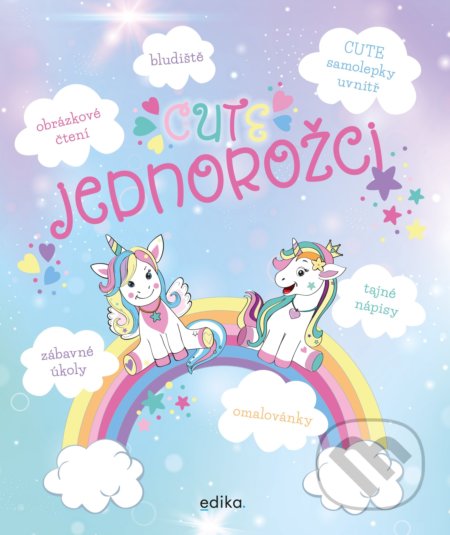 CUTE - jednorožci - Andrea Brázdová, Aleš Čuma (ilustrátor) - kniha z kategorie Omalovánky