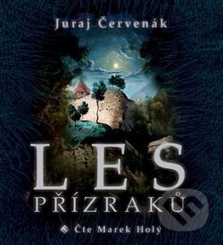 Les přízraků - Juraj Červenák, Argo, 2020