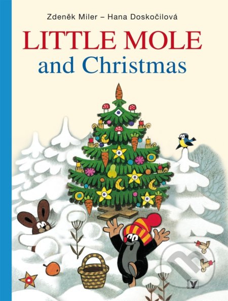Little Mole and Christmas - Hana Doskočilová, Zdeněk Miler (ilustrátor), Albatros CZ, 2020