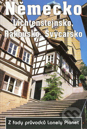 Německo - Lichtenštejnsko, Rakousko, Švýcarsko - Kolektiv autorů, Svojtka&Co., 2001