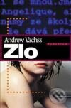 Zlo - Andrew Vachss, Vyšehrad, 2001