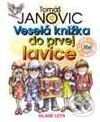 Veselá kniha do prvej lavice - Tomáš Janovic, Slovenské pedagogické nakladateľstvo - Mladé letá
