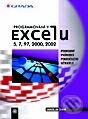 Programování v Excelu - Jaroslav Černý, Grada, 2001