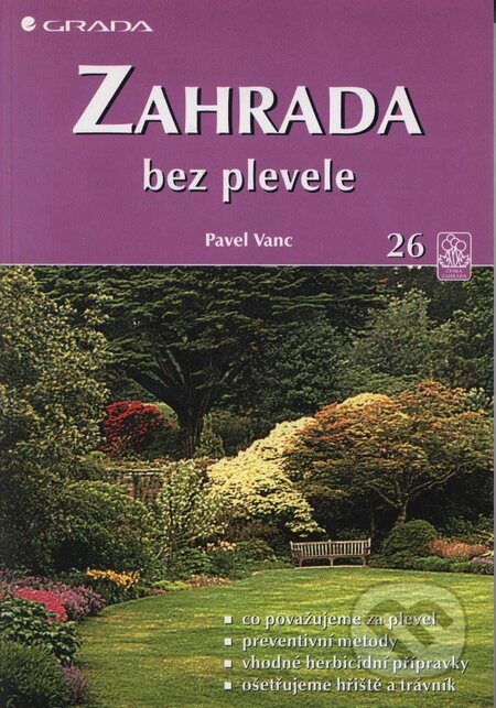 Zahrada bez plevele - Pavel Vanc, Grada, 2001