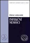 Infekční nemoci - Alena Lobovská, Karolinum, 2001