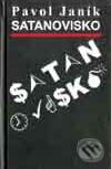Satanovisko - Pavol Janík, Vydavateľstvo Spolku slovenských spisovateľov, 1999