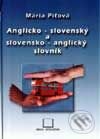 Anglicko-slovenský a slovensko-anglický slovník - Mária Piťová, Kniha-Spoločník, 2000