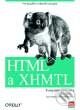 HTML a XHTML Kompletní průvodce - Chuck Musciano, Bill Kennedy, Computer Press, 2001