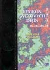 Lexikón svetových dejín - Kolektív autorov, Slovenské pedagogické nakladateľstvo - Mladé letá, 2001
