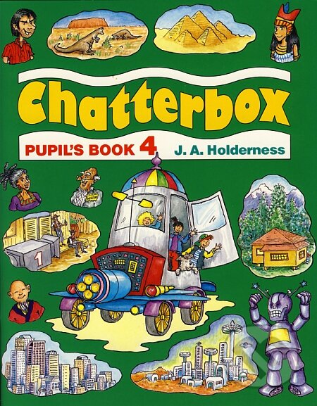 Chatterbox 4 - Pupil&#039;s Book - Jackie Holderness, Oxford University Press, 2001