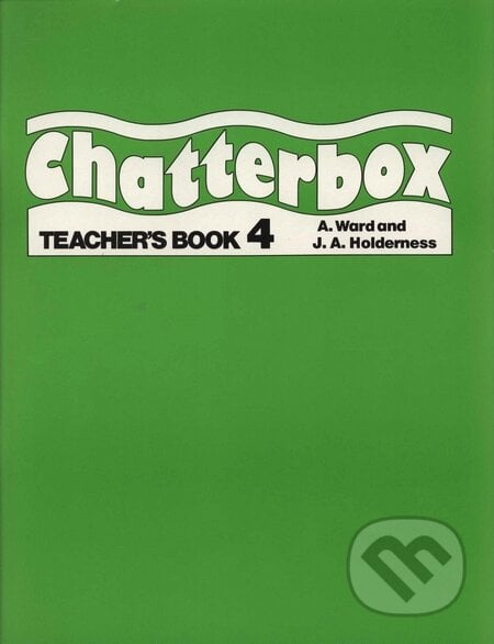 Chatterbox 4 - Teacher&#039;s Book - Jackie Holderness, Oxford University Press, 2001