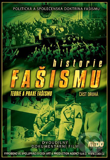 História fašizmu II., Naše vojsko CZ, 2002