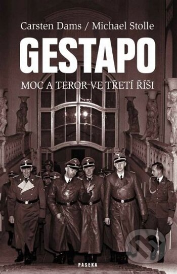 Gestapo - Carsten Dams, Michael Stolle, Paseka, 2010